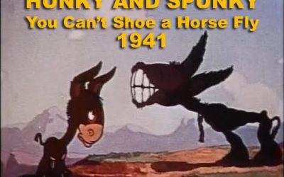 Hunky and Spunky – You Cant Shoe a Horse Fly (1941)