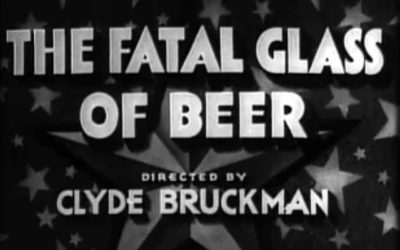 The Fatal Glass of Beer (1933)