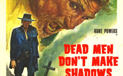 Dead Men Don’t Make Shadows (1970)